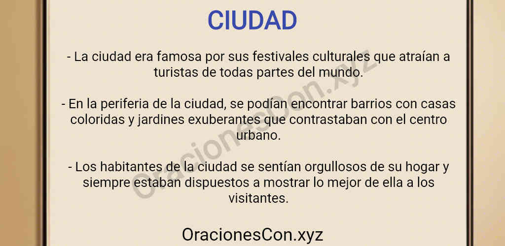 oraciones con la palabra ciudad